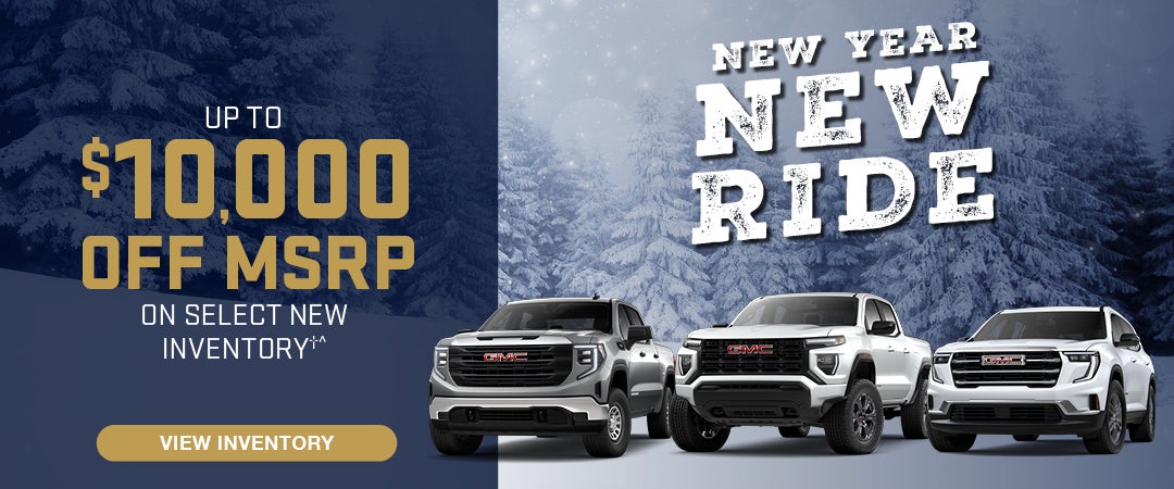 Up to $10,000 OFF MSRP on Select New Inventory†^