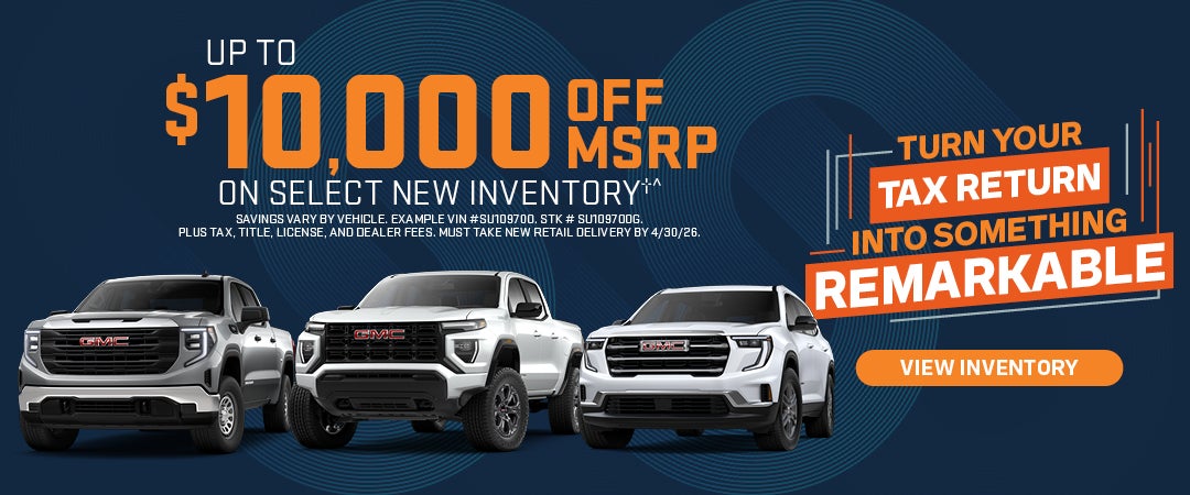 Up to $10,000 OFF MSRP