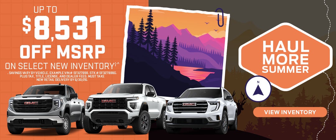 Up to $8,531 OFF MSRP on Select New Inventory†^