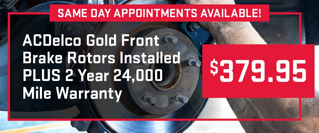 ACDelco Gold Front Brake Rotors Installed PLUS 2 Year 24,000 Mile Warranty